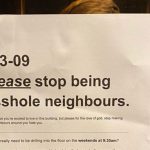 Passive-Aggressive Note Found in Condo Lift; Neighbours Said to Be Moving Furniture at 4:00am Every Night