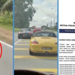 Johor Police Looking for 7 S’pore-Registered Porsche Cars Driving Dangerously in M’sia Highway
